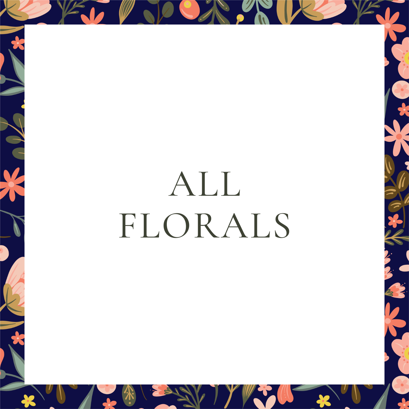 Florals