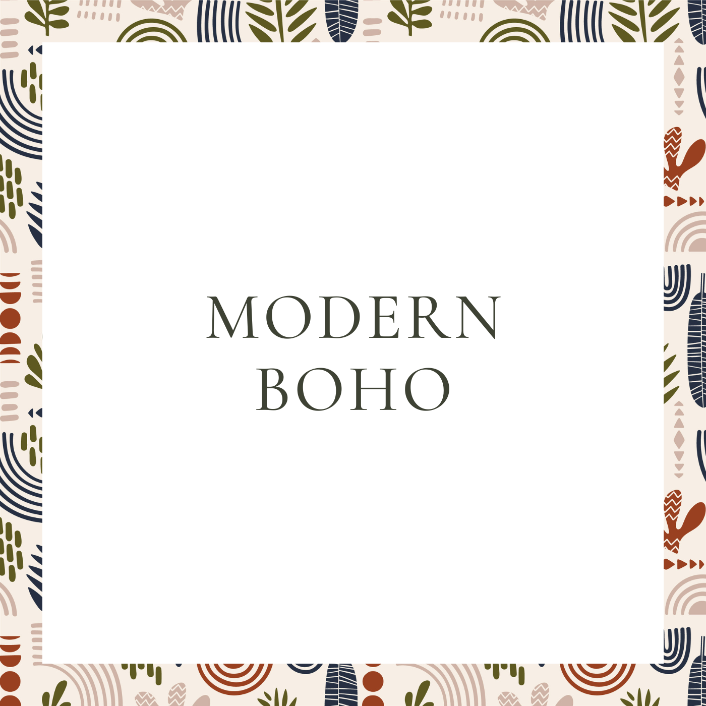 Modern Boho